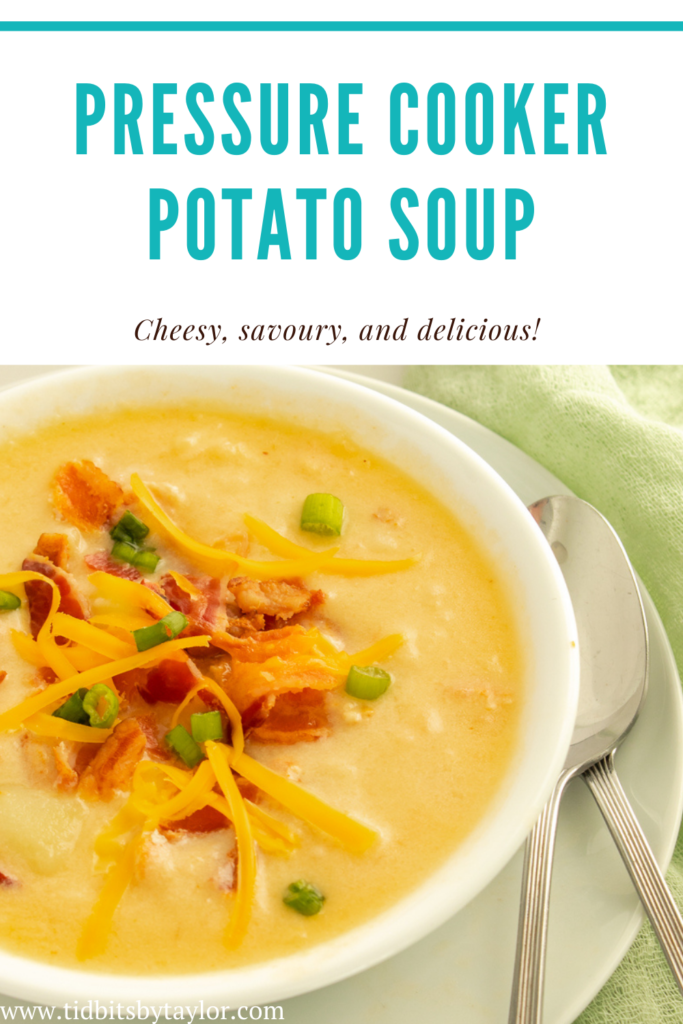 Pressure Cooker Potato Soup Pinterest image. pin for later.