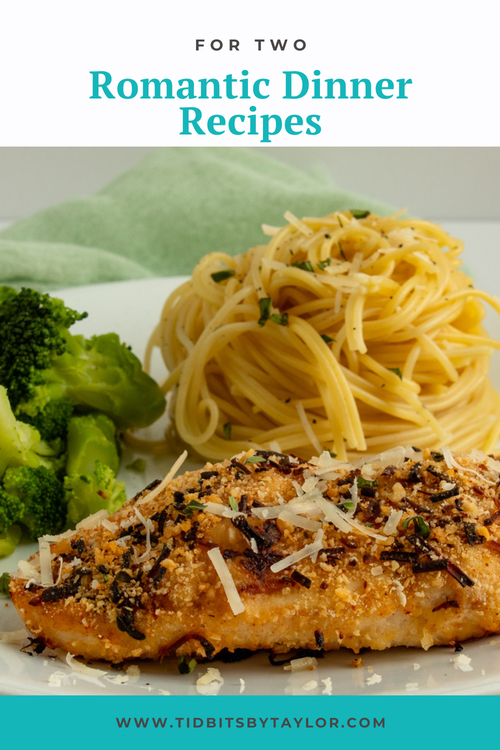 Romantic Dinner Recipes for Two - Tidbits by Taylor