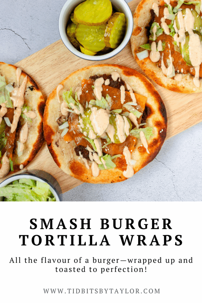Smash Burger Tortilla Wraps pinterest graphic. 